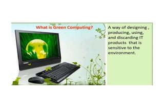 Comprehensive Guide to Green Computing Fundamentals and Environmental ...