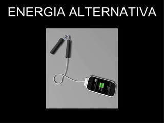 ENERGIA ALTERNATIVA 