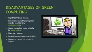 Green computing ppt | PPT