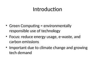 Green Computing and Sustainable Technology Solutions | PPTX