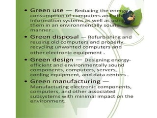 Green computing advantages disadvantages example implementation
