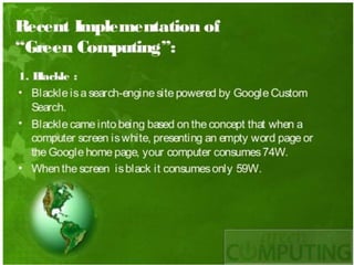Green computing advantages disadvantages example implementation