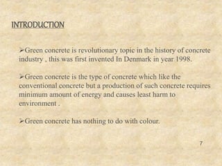 Green concrete by nayan | PPTX