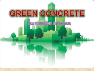 Green concrete by nayan