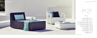 44   Greendesign Collection FOAMY                                                 Greendesign Collection FOAMY              45




                                                               ALGUNAS IDEAS DE COMPOSICIÓN MODULAR:

                                                                 C    B   B       C               C       B   C
                                                                                  H
                                                                 B
                                                                                                              P
                                                                                              B
                                                                 B

                                                                                              B       P




                                                                              B       B   C
                                                                                          H




                                                                 Módulo básico 60x80x74cm. | 430 €                 B


                                                                 Módulo básico 80x80x74cm. | 560 €                 B



                                                                 Módulo corner 80x80x74cm. | 535 €                 C



                                      Módulo izquierdo/derecho aluminio 70x80x74cm. | 525 €                       D B

                                                  Módulo izquierdo/derecho 72x80x74cm. | 575 €                    D B


                                      Módulo izquierdo/derecho aluminio 90x80x74cm. | 665 €                       D B

                                                  Módulo izquierdo/derecho 92x80x74cm. | 720 €                    D B


                                                            Butacón aluminio 60 80x80x74cm. | 720 €               D B D

                                                        Butacón aluminio 80 100x80x74cm. | 865 €                  D B D


                                                                      Butacón 60 84x80x74cm. | 770 €              D B D

                                                                     Butacón 80 104x80x74cm. | 920 €              D B D


                                                                Chaise longue 60x140x74cm. | 565 €                     CH


                                                                Chaise longue 80x170x74cm. | 725 €                     CH



                                                                              Puff 60x60x38cm. | 250 €             P


                                                                              Puff 80x80x38cm. | 425 €             P




                                    Cojinería no incluida
 