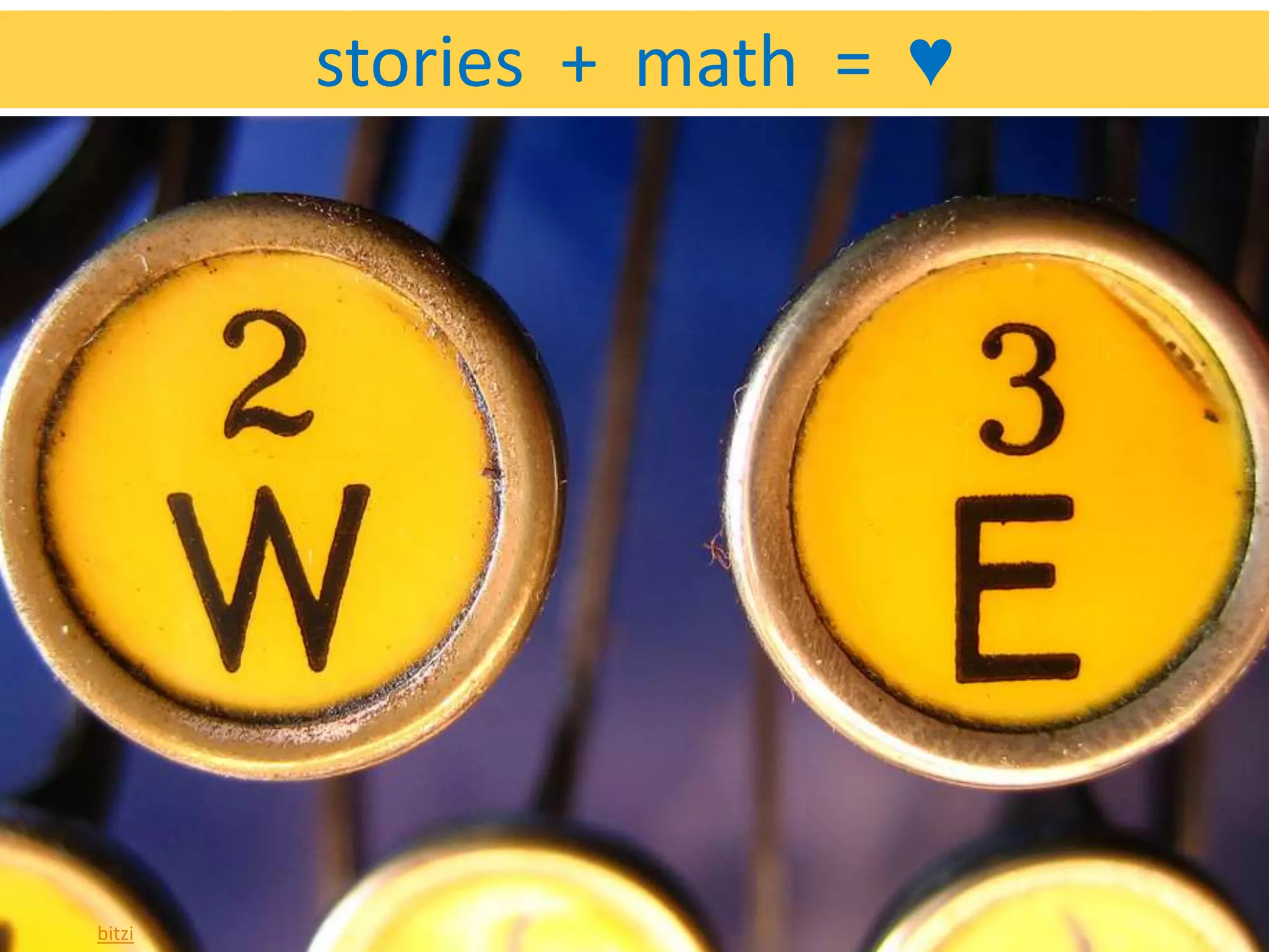 stories + math = ♥




bitzi
 