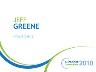JEFF GREENE HealthEd 