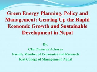 By:
Chet Narayan Acharya
Faculty Member of Economics and Research
Kist College of Management, Nepal
 