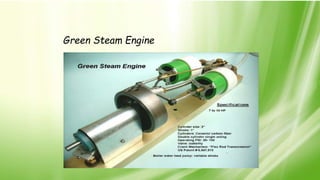 Green Steam Engine
 