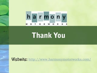 Website: http://www.harmonymotorworks.com/