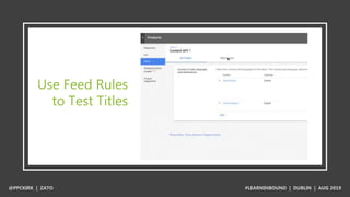 Use Feed Rules
to Test Titles
 