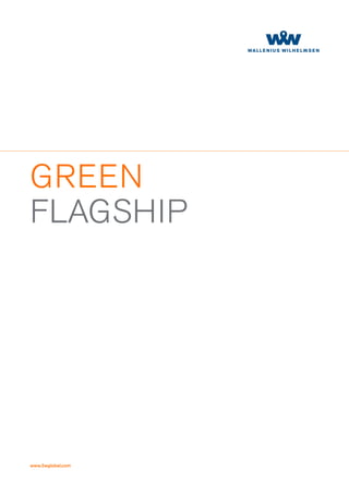 GREEN
FLAGSHIP




www.2wglobal.com
 