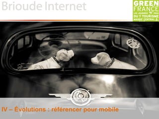 Green France Tourisme : Visibilité sur Internet, le mobile prend le pouvoir