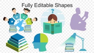 Fully Editable Shapes
 