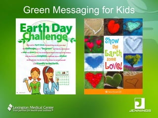 Green Messaging for Kids 