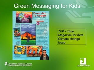 Green Messaging for Kids TFK - Time Magazine for Kids . Climate change issue 