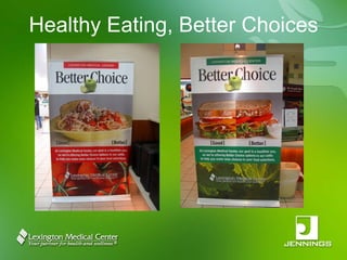 Healthy Eating, Better Choices 