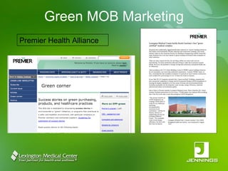 Green MOB Marketing Premier Health Alliance 