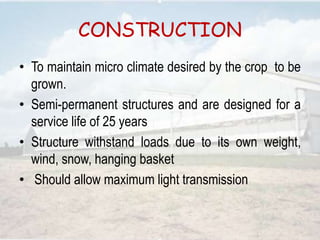 Greenhouse types & its components