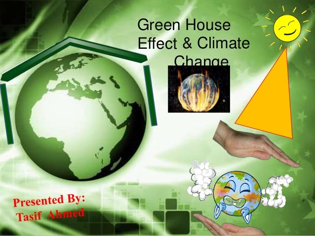Presentation On Greenhouse Effect Climate Change