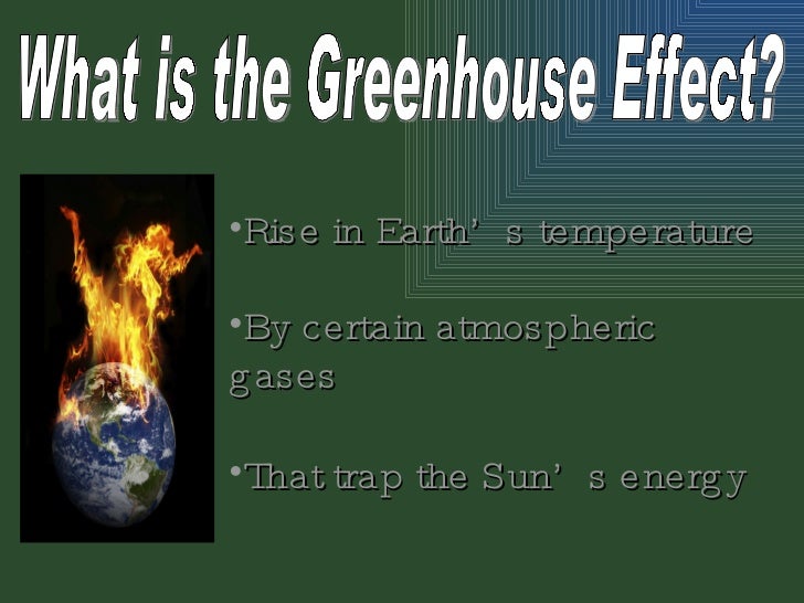 Greenhouse Effect Power Point Greenhouse Effect Power Point