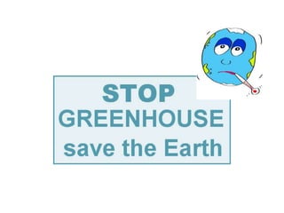 Green house gases emissions