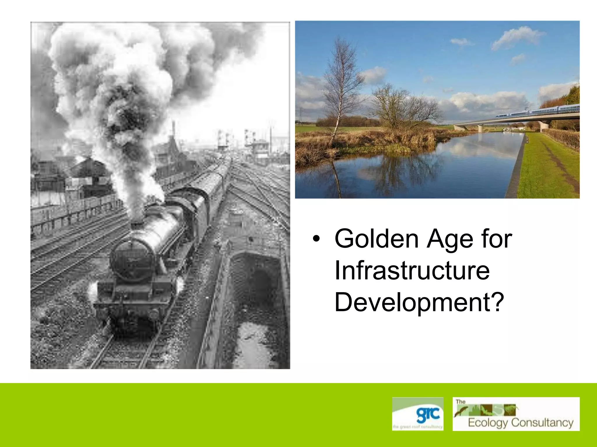 • Golden Age for
Infrastructure
Development?

 