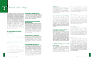 Resources for change SECTION 5 
RESOURCES FOR CHANGE GREENING UNIVERSITIES TOOLKIT 
57 
The emergence and diffusion of individual campus 
greening initiatives in the late 1980s soon led to existing 
university coalitions and associations adding sustain-ability 
criteria to their terms of reference, establishment 
of new organisations, convening of conferences, adop-tion 
of high level declarations and charters and the pub-lication 
of a rising tide of print and online resources. This 
Section of the Toolkit brings together and summarises 
the material: associations; international commitments; 
online tools; books and journals; and sustainability 
award programs. The list does not attempt to be all-inclusive 
– this is a rapidly expanding field – but includes 
the most widely recognised, readily available and rel-evant 
resources for university senior management, aca-demic 
and operational staff and students to support the 
transition towards sustainability. 
5.1 International and regional 
associations 
This list includes only those bodies which are interna-tional 
in scope – i.e. with member universities across 
several countries. Many nations have their own univer-sity 
sustainability organisations, and many generalist 
university organisations include sustainability interest 
groups or activity streams. 
Global Higher Education for Sustainability Partnership 
(GHESP) 
“Four international organisations with a strong commit-ment 
to making sustainability a major focus of higher 
education have formed the Global Higher Education for 
Sustainability Partnership (GHESP). The four founding 
partners of the initiative – the International Association of 
Universities, the University Leaders for a Sustainable Fu-ture, 
Copernicus Campus and UNESCO – combine forces 
in a unique effort to mobilise universities and higher edu-cation 
institutions to support sustainable development in 
response to Chapter 36 of Agenda 21.” 
University Leaders for a Sustainable Future (ULSF) 
“The mission of the Association of University Leaders for 
a Sustainable Future (ULSF) is to support sustainability 
as a critical focus of teaching, research, operations and 
outreach at colleges and universities worldwide through 
publications, research, and assessment.” 
Association for the Advancement of Sustainability in 
Higher Education (AASHE) 
“AASHE is helping to create a brighter future of opportu-nity 
for all by advancing sustainability in higher educa-tion. 
By creating a diverse community engaged in sharing 
ideas and promising practices, AASHE provides adminis-trators, 
faculty, staff and students, as well as the business 
that serve them, with: thought leadership and essential 
knowledge resources; outstanding opportunities for pro-fessional 
development; and a unique framework for dem-onstrating 
the value and competitive edge created by 
sustainability initiatives.” 
Global University Network for Innovation (GUNI) 
“The Global University Network for Innovation - GUNI is 
composed of the UNESCO Chairs in Higher Education, 
higher education institutions, research centers and net-works 
related to innovation and the social commitment 
of higher education. 179 institutions from 68 countries are 
GUNI members.” 
International Sustainable Campus Network (ISCN) 
“The International Sustainable Campus Network (ISCN) 
provides a global forum to support leading colleges, uni-versities, 
and corporate campuses in the exchange of in-formation, 
ideas, and best practices for achieving sustain-able 
campus operations and integrating sustainability 
in research and teaching. The ISCN sponsors a biannual 
symposium, conferences, several standing committees, 
has developed a charter that more than 20 world leading 
universities have endorsed, and is dedicated to building a 
gallery of outstanding projects that showcase excellence 
and leadership from all continents.” 
58 
COPERNICUS Alliance 
“The COPERNICUS Alliance is the European Network on 
Higher Education for Sustainable Development. The vi-sion 
of the COPERNICUS Alliance is to promote the role of 
Sustainable Development in European Higher Education 
to improve education and research for sustainability in 
partnership with society.” 
International Alliance of Research Universities (IARU) 
“The International Alliance of Research Universities (IARU) 
is a collaboration between ten of the world’s leading 
research-intensive universities who share similar visions 
for higher education, in particular the education of future 
leaders... The Alliance has identified sustainable solu-tions 
on climate change as one of its key initiatives. As 
a demonstration of its commitment to promote sustain-ability, 
IARU has sought to lead by example through the 
establishment of the Campus Sustainability Programs 
aimed at reducing the environmental impact of our cam-pus 
activities.” 
Alianza de redes iberoamericanas de universidades por 
la sustentabilidad y el ambiente - ARIUSA 
“ARIUSA is a network of environmental university created 
in Bogota October 26, 2007 by a group of University Net-works 
in Environment and Sustainability (RUAS), collect-ed 
during the “Fourth International Congress University 
and Environment”, organized by the Colombian Network 
of Education environmental (RCFA).The basic purpose or 
mission is to promote and support ARIUSA coordination of 
actions in the field of environmental education superior, 
and the scientific and academic cooperation between 
University Networks for Environment and Sustainability”. 
5.2 International agreements and 
declarations 
Since the formulation of the Talloires Declaration in 
1990, regional and international university conferences 
have generated a range of agreements, declarations 
and charters on university sustainability. As at 2011 
universities and intergovernmental institutions had 
developed some 30 university sustainability declara-tions, 
and more than 1400 universities worldwide had 
signed such a document [40]. A declaration represents 
a high level statement of commitment to a sustainable 
future; as such it can offer general guidance, but is not 
designed to provide specific direction. The most widely 
adopted examples are listed below. 
Talloires Declaration 
“Composed in 1990 at an international conference in Tal-loires, 
France, this is the first official statement made by 
university presidents, chancellors, and rectors of a com-mitment 
to environmental sustainability in higher educa-tion. 
The Talloires Declaration (TD) is a ten-point action 
plan for incorporating sustainability and environmental 
literacy in teaching, research, operations and outreach at 
colleges and universities. It has been signed by over 400 
university leaders in over 50 countries.” 
Copernicus Charter 
The University Charter for Sustainable Development is an 
instrument created by Copernicus, an inter-university co-operation 
programme on the environment, established 
by the Association of European Universities. The Charter 
expresses a collective commitment on behalf of a large 
number of universities. It represents an effort to mobilize 
the resources of institutions of higher education to further 
concept and objective or sustainable development. 
Halifax Declaration 
“Over the period 8-11 December 1991, the presidents and 
senior representatives of 33 universities from 10 countries 
on 5 continents met in Halifax, Canada to take stock of 
the role of universities regarding the environment and 
development. They were joined by a number of senior 
representatives from business, the banking community, 
governments, and non-governmental organizations. 
The meetings were sponsored by the International Asso-ciation 
of Universities, the United Nations University, the 
Association of Universities and Colleges Canada and Dal-housie 
University, Canada.” Creating a Common Future: 
The Halifax Declaration and Action Plan was released at 
the end of the conference. 
 