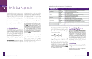 Technical Appendix Section 7 
TECHNICAL APPENDIX GREENING UNIVERSITIES TOOLKIT 
83 
The sustainability literature documents a wide variety of 
methods for selecting indicators, setting objectives and 
targets and other quantitative aspects of sustainability 
management. In addition, many universities have de-veloped 
their own approaches. This Appendix sets out 
some models which may offer additional guidance. It is 
envisaged that as with the case studies presented in this 
Toolkit, universities will be able to submit examples of 
their own models and methods, by way of contributing 
to continual improvement in university sustainability 
management practice. This may also provide a useful 
framework to support learning and teaching in sustain-ability 
and to stimulate research. 
7.1 Selecting indicators 
In general, an optimal indicator set can be described 
in terms of several desirable characteristics (for exam-ple 
the five characteristics comprising the well-known 
“SMART” model (Simple, Measurable, Accessible, Rel-evant 
and Timely). A more detailed consideration of in-dicator 
selection is given in the Bellagio Principles con-cerning 
selection of sustainability indicators [80]. Table 
8.1 outlines a set of five characteristics of an optimal 
indicator set derived from a synthesis of the SMART test 
and the Bellagio Principles, together with the detailed 
criteria which define these characteristics. 
Multi-criteria analysis has proved to be a useful meth-od 
to achieve broad agreement around a suitable indi-cator 
set. A typical definition of multi-criteria analysis is 
“a decision-making tool developed for complex multi-criteria 
problems that include qualitative and/or quan-titative 
aspects of the problem in the decision-making 
process” [81] or simply, a tool for comparative assess-ment 
of options, accounting for several criteria simulta-neously. 
The key advantages of MCA are that it directly 
involves stakeholders in decision making, obliges users 
to think holistically as well as within their discipline, and 
enables consideration of a large number of criteria. 
The characteristics of a good indicator are not neces-sarily 
equally important, hence each is given a percent-age 
weight to indicate its relative importance – i.e. the 
higher the weighting, the more significant the particular 
characteristic in helping to select an optimal indicator 
set. The combined weights must add up to 100%, and 
the first task of the indicator selection team is to identify 
the relative (weighted) importance of each characteris-tic. 
Note that in MCA these characteristics are often re-ferred 
to as categories. 
These characteristics/categories tend to be multi-di-mensional, 
therefore each is best described in terms of 
a number of specific criteria which together provide 
a full explanation of the given category. So the next 
stage is to score each potential indicator against the 
individual criteria associated with each category. This 
involves the application of a numerical rating from 1 
to 5, where the higher the score, the more closely the 
indicator aligns with the given criterion. 
84 
Table 8.1: Characteristics and criteria to inform selection of sustainability indicators. 
Characteristics of an 
optimal indicator set Criteria which qualify and explain the categories 
Purposefulness 
Focused Guided by and contributes to a clear vision of “triple bottom line” sustainability 
Implementable Can be linked to discrete objectives and targets 
Meaningful Able to provide pertinent feedback to decision makers 
Efficiency 
Simple Easily interpreted and monitored 
Accessible Data are already collected or institutional capacity exists for easy collection 
Practical Measurement is standardised to facilitate comparison 
Effectiveness 
Measureable Statistically verifiable, reproducible and shows trends 
Relevant Directly addresses agreed issues of concern 
Timely Able to capture change at the relevant timescale to determine trends 
Communicability 
Clear The information conveyed can be understood by a wide range of users 
Transparent Data collection and analysis methods are readily comprehensible 
Explicit Uncertainties in data and interpretation can be made apparent and minimised 
Responsiveness 
Adaptable Responds to change and uncertainty 
Scalable Aggregated city scale data are valid at State and national scale 
Replicable Data collection and analysis methods can be repeated across different urban jurisdictions 
The MCA method proposed here is a simplified weighted 
sum model which assigns a numerical value to each in-dicator 
based on multiplying the category weights by 
the sum of the scores for each of the criteria. The weight-ed 
category values are then summed to give a final nu-merical 
value for the indicator: 
where V(q) is the numerical value for indicator q, 
W(q) is the category weight and S(q) is the criterion 
score for each indicator. 
When these calculations have been completed for all in-dicators, 
the final stage of the process is to rank the indi-cators 
from highest to lowest priority according to their 
numerical values. A cut-off point may then be applied, 
with indicators falling below this point being discarded. 
Note that the calculated numerical values are relative 
(i.e. to enable ranking), not absolute. 
7.2 Quantifying indicators, 
objectives and targets 
Section 3 of the Toolkit, Tools for delivering transforma-tion, 
notes that what gets measured, gets managed. Ener-gy, 
water, materials and ecosystem services represent four 
critical dimensions of sustainability which are amenable 
to measurement – in the last-mentioned case, through 
“proxy” metrics such as vegetation coverage or leaf area 
index (defined as the leaf area of a plant divided by the 
projected canopy area). Some straightforward methods 
for setting and quantifying indicators, objectives and 
targets to support the transition towards sustainability 
across these four areas are discussed below. 
7.2.1 Operational energy 
Identify current operational stationary energy use Eo in-cluding 
both conventional (Ec) and renewable energy (Er): 
Eo = Er + Ec 
Identify year to achieve 100% renewable energy goal (zero 
net operational greenhouse emissions): 
Eo = Er 
 
