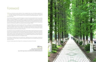 Foreword 
This June marks the one year anniversary of two remarkable events. One is the officially establishment of 
the Global Universities Partnership on Environment and Sustainability (GUPES) by UNEP and participating 
universities in Shanghai, China. And the other is the UN Conference on Sustainable Development – Rio+20 – in 
Rio de Janeiro, Brazil. 
The overall goal of GUPES is to promote the integration of environment and sustainability concerns into teaching, 
research, community engagement, the management of universities including greening of university infrastructure, 
facilities and operations, as well as to enhance student engagement and participation in sustainability activities both 
within and beyond universities. While contributing to the innovative education on sustainable development, reaction 
to climate change and further cooperation of faculty training and student exchanging within partner universities and 
UNEP, one of concrete work of GUPES is to promote the construction of green campus. 
The Future We Want, as the outcome document of Rio+20, is a starting point of launching global processes to 
integrate the sustainability into economic development. Universities could play a critical role in developing metrics 
for measuring progress in green economy initiative, and the efforts made for greening university campus and the 
wider community can be seen as the pilot practice which demonstrates the intensive collaborations between 
different disciplinary, scholars, frontier workers and students. 
This toolkit serves not only as the guidelines for green campus implementation, but also including unique cases from 
the real practice of universities around the world, among which most are GUPES partners. With seamless cooperation 
inside the campus and beyond, each case represents the differentiated approaches according to local natural and 
social conditions. Last year, Tongji University was honored to be awarded with Excellence in Campus Award by the 
International Sustainable Campus Network (ISCN) for its Living Laboratory Initiative. And all the cases included are 
aiming to spurring ideas and practices in local and global context. 
As universities are playing more and more essential role in realizing the future we want, greener campuses will 
contribute greater in the wider effort for it. We hope this toolkit will bring about more successful practices and further 
improvement of itself. 
I also want to express appreciation to Bayer AG for contributing to the publication of this toolkit. 
Prof. WU Jiang 
Chair, GUPES Steering Committee 
Vice President, Tongji University, China 
Dean, UNEP-Tongji Institute of Environment and Sustainable Development 
 