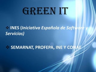 GREEN ITClimateSavers Computing Initiative