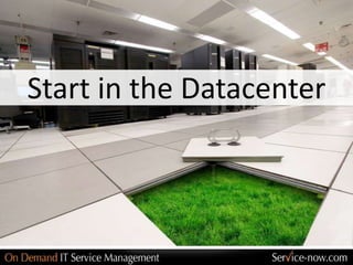 Start in the Datacenter
 