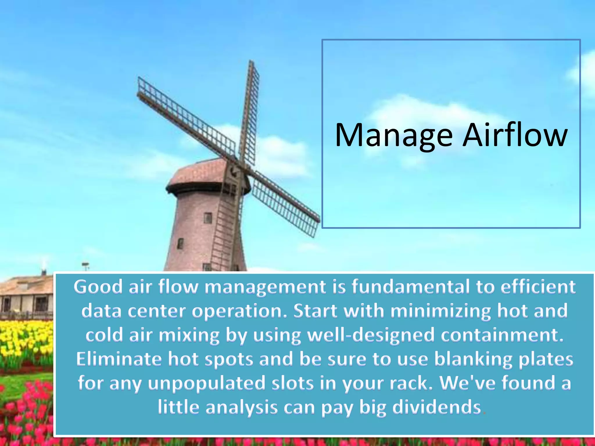 Manage Airflow




        .
 