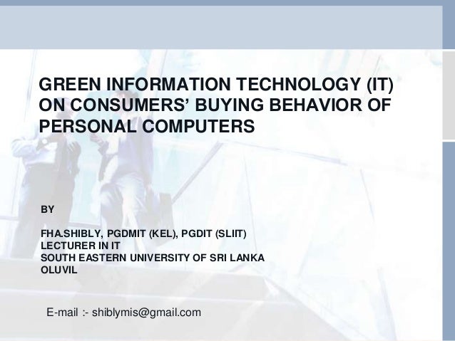 consumer behaviour with information technology Marketing operations, information & technology written how the digital age rewrites the rule book on consumer behavior the authors of a. consumer behaviour with information technology Marketing operations, information & technology written how the digital age rewrites the rule book on consumer behavior the authors of a.