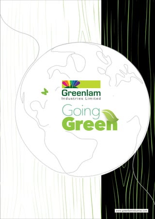 Green
Going
www.greenlamindustries.com
 