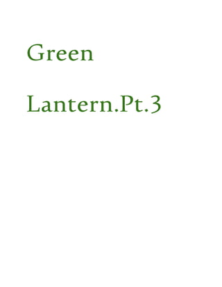 Green
Lantern.Pt.3
 