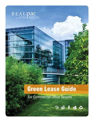 Green Lease Guide
For Commercial Office Tenants
 