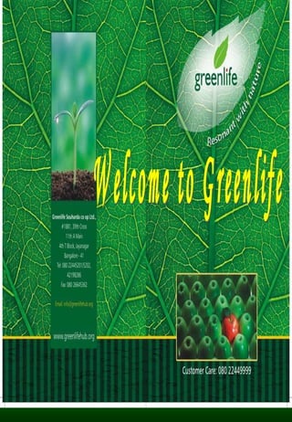 “ Greenlife” Welcome to Greenlife 