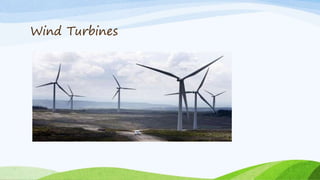 Wind Turbines
 