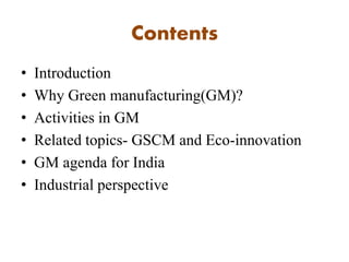 Green manufacturing