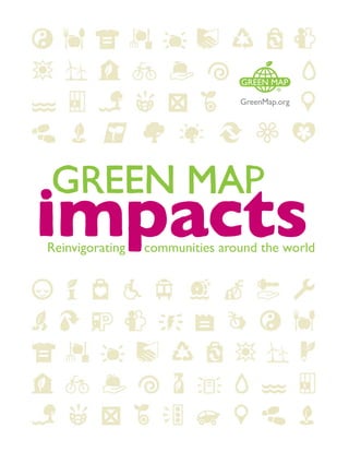 GreenMap.org




Reinvigorating   communities around the world
 