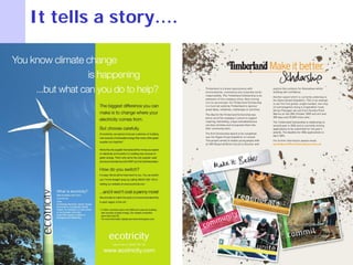 Green marketing   It tells a story….
 