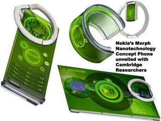 Nokia’s Morph Nanotechnology Concept Phone unveiled with Cambridge Researchers