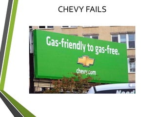 CHEVY FAILS
 