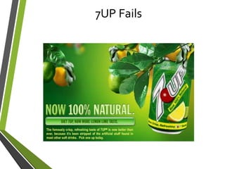 7UP Fails
 