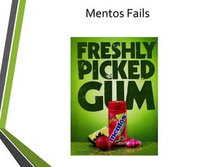 Mentos Fails
 