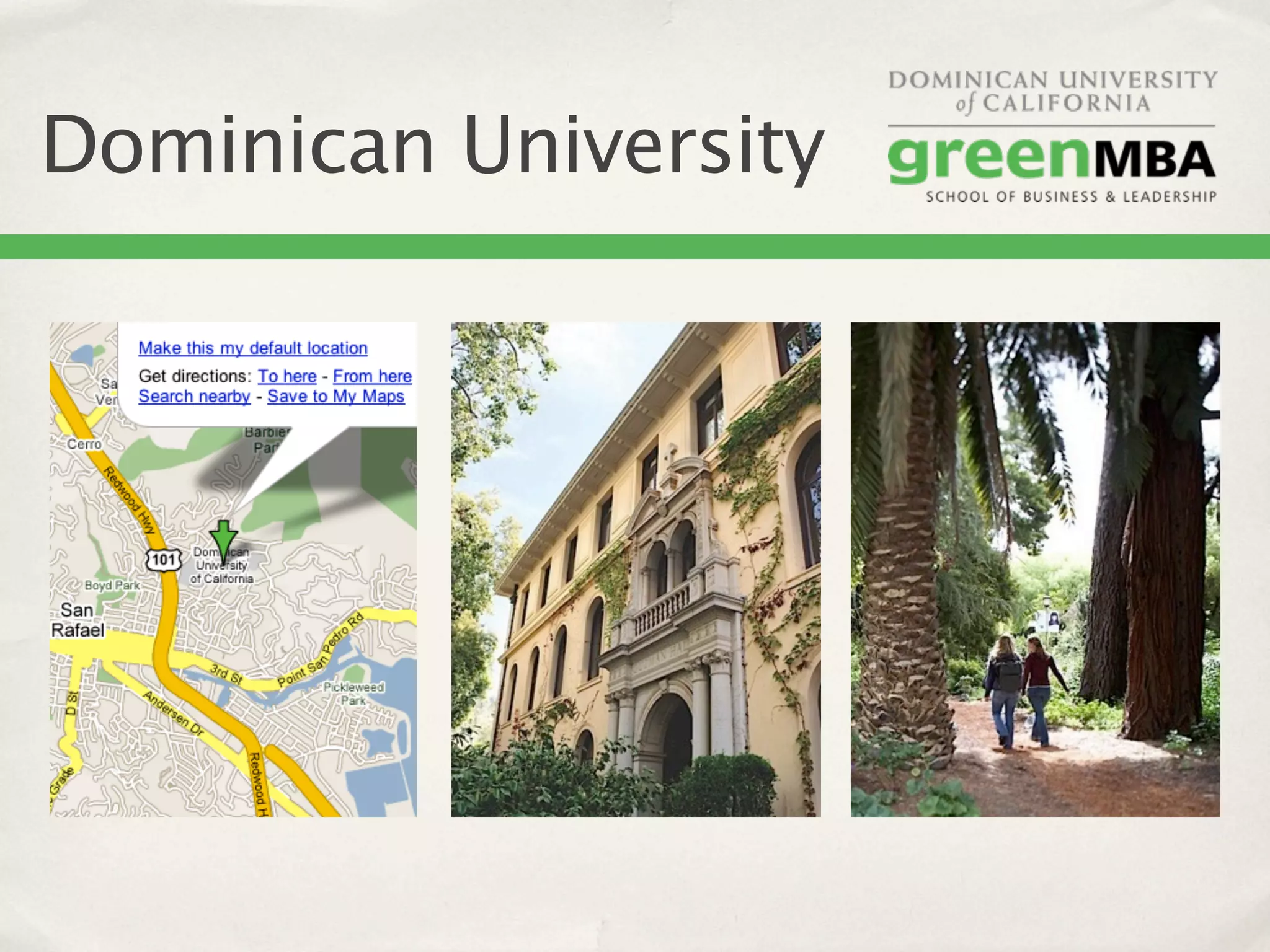 Dominican University
 