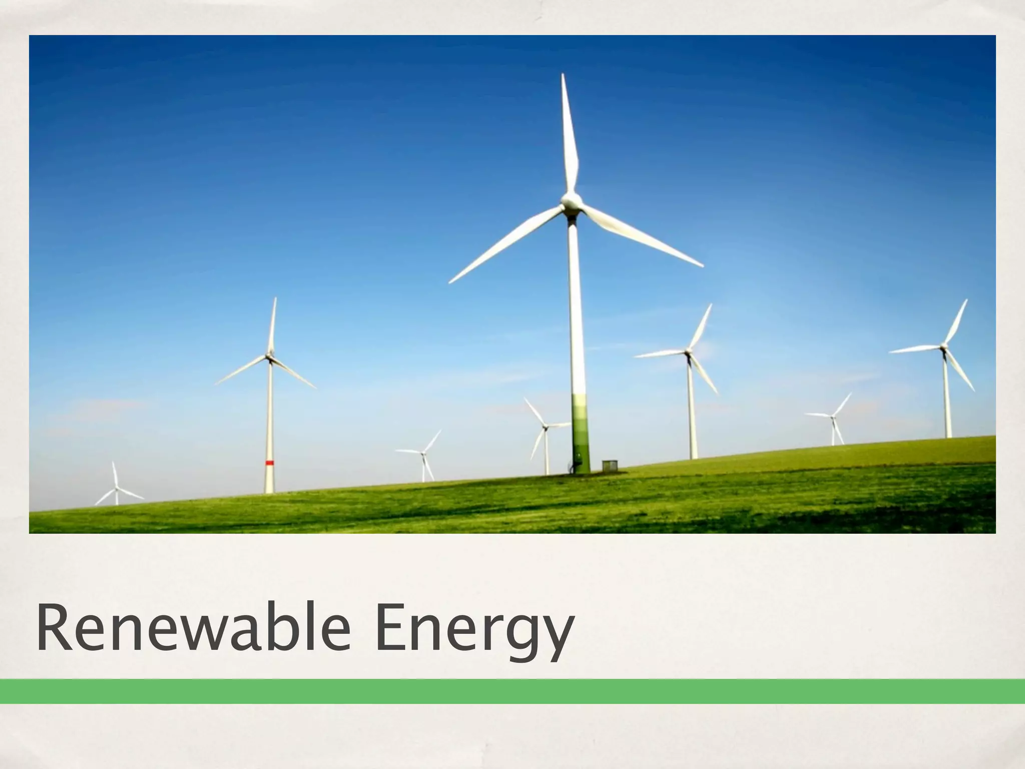 Renewable Energy
 