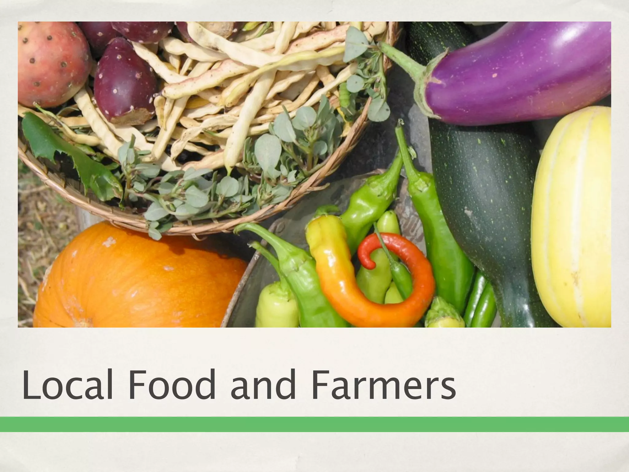 Local Food and Farmers
 