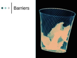 Barriers 